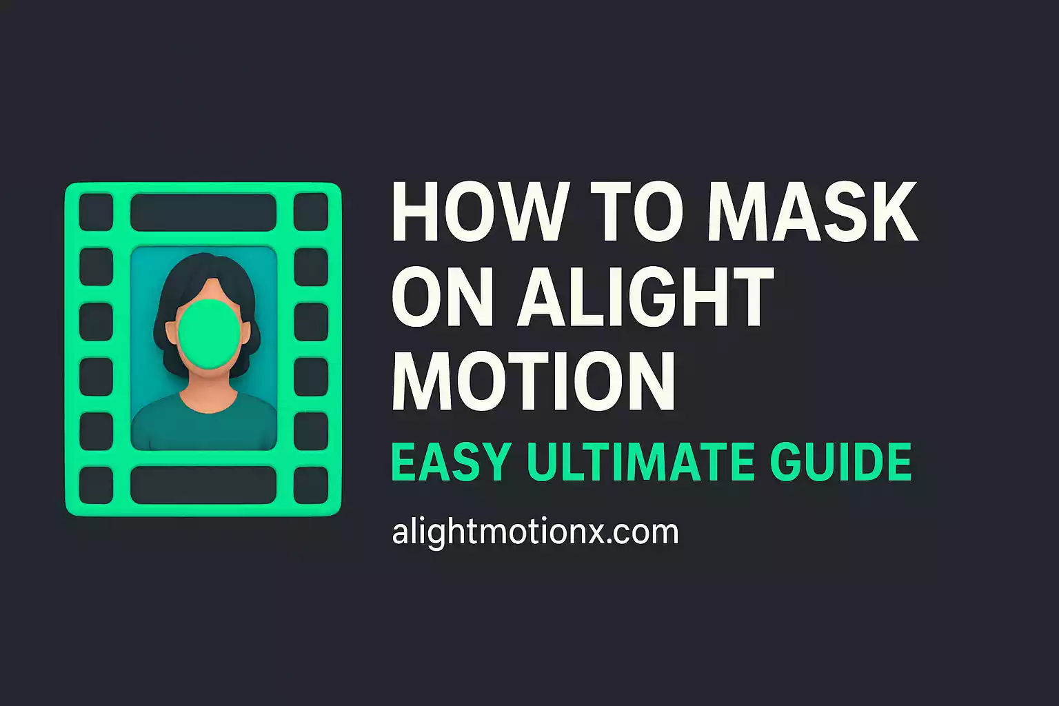 How to Mask on Alight Motion 2025 - Easy Ultimate Guide-alightmotionx.com